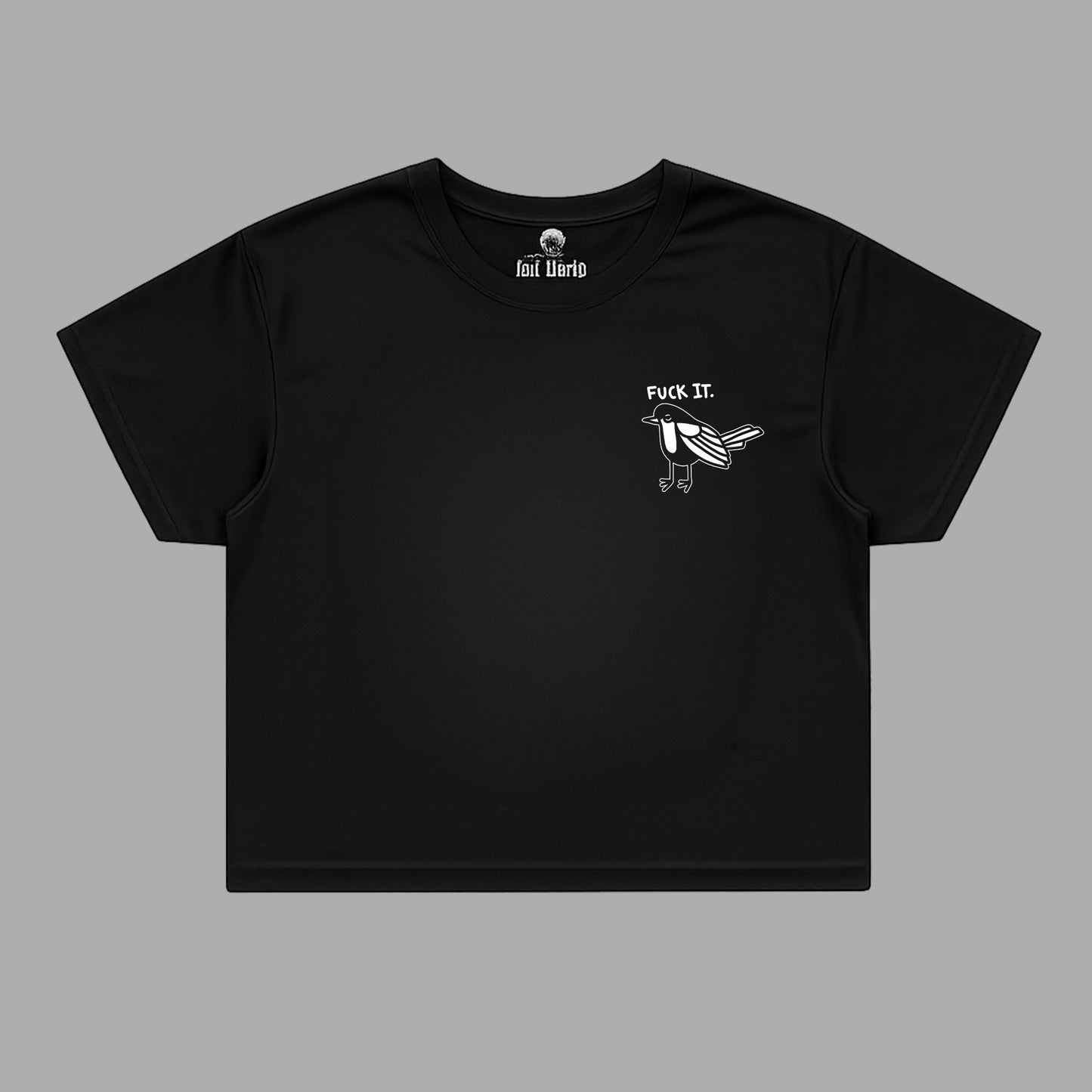 Fuck it Black Crop Top